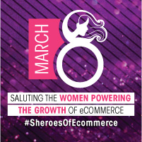 #SheroesOfeCommerce – Powering the growth of eCommerce
